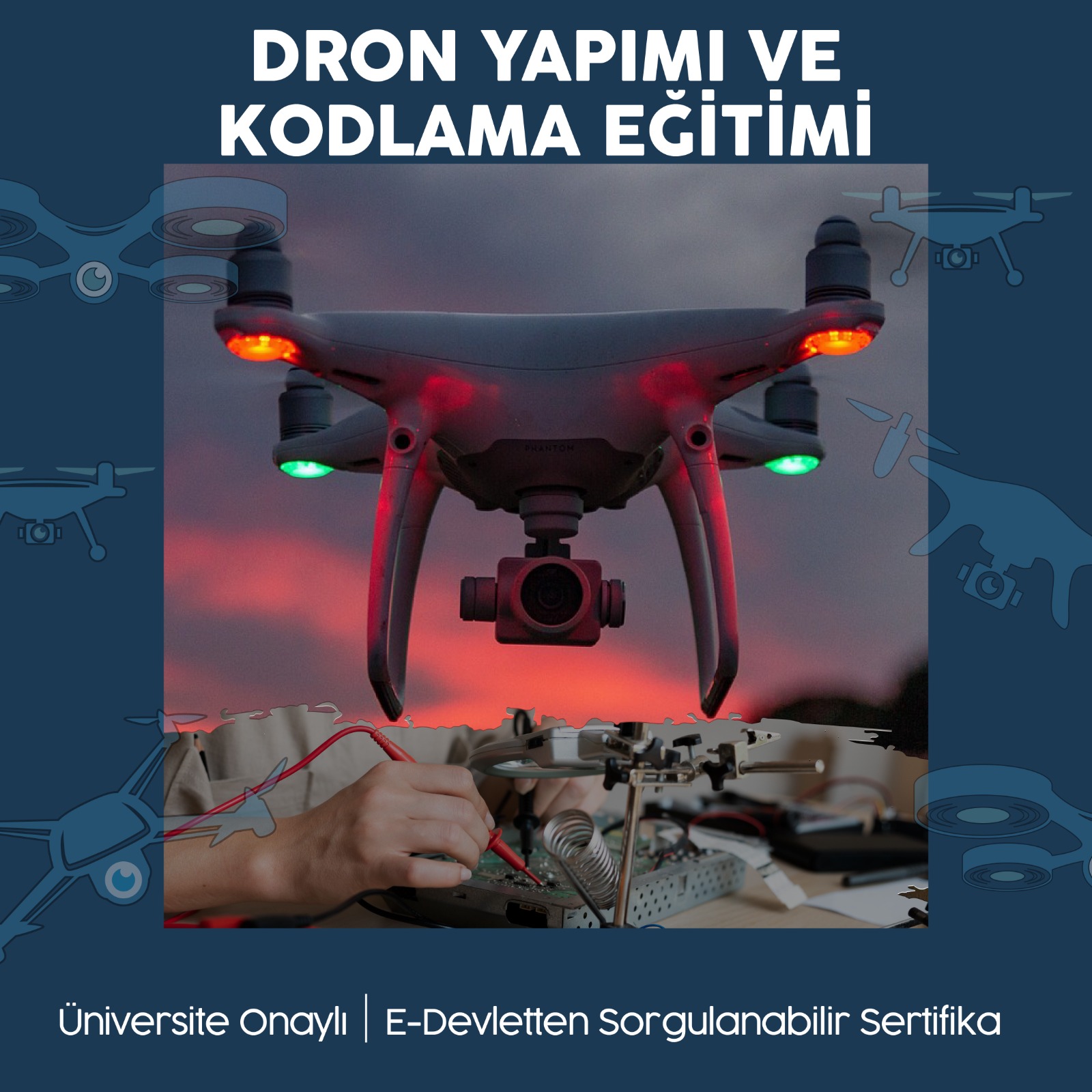 Drone Yapımı ve Kodlama Eğitimi